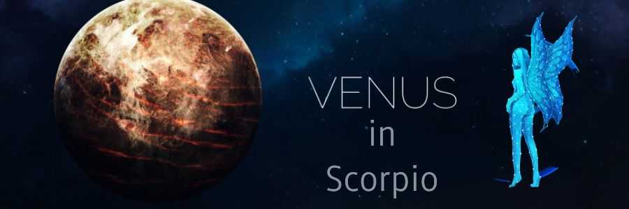 Venus in Scorpio